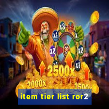 item tier list ror2