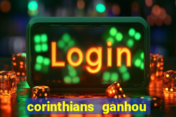 corinthians ganhou ou perdeu hoje