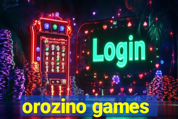 orozino games
