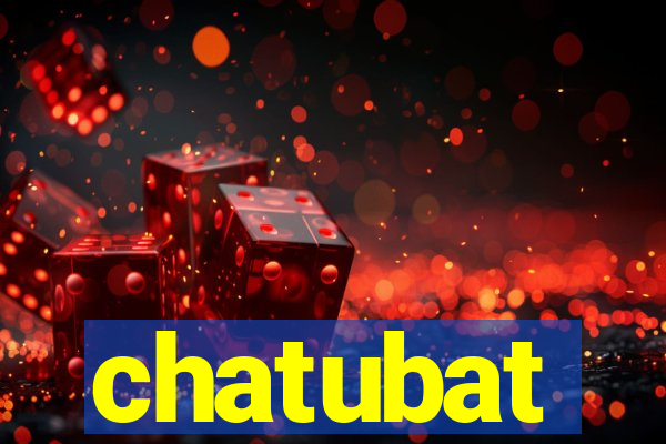 chatubat