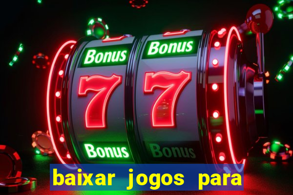 baixar jogos para pc torrent
