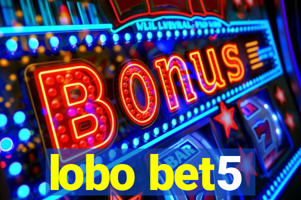 lobo bet5