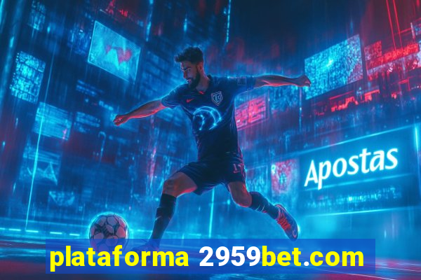 plataforma 2959bet.com