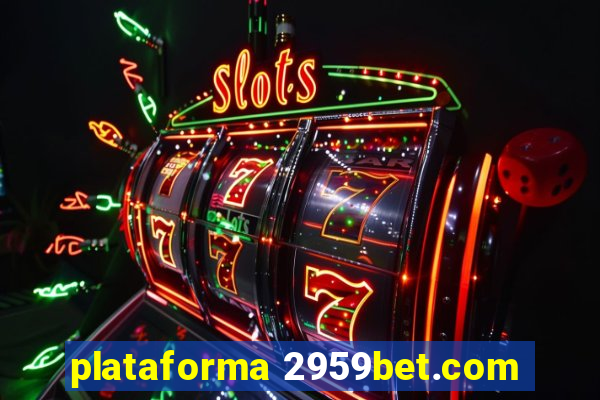 plataforma 2959bet.com