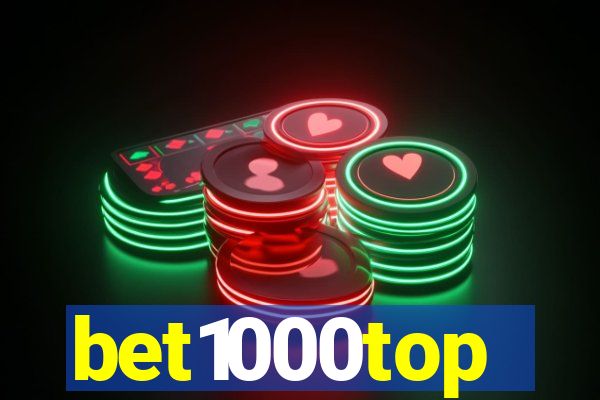bet1000top