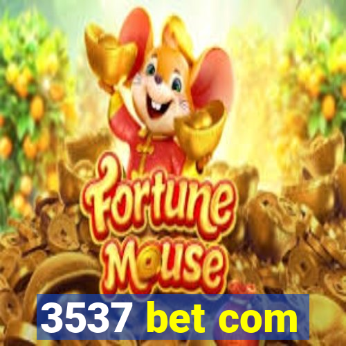 3537 bet com