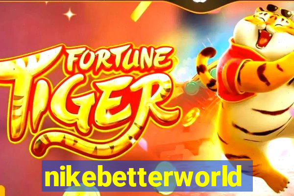 nikebetterworld.com