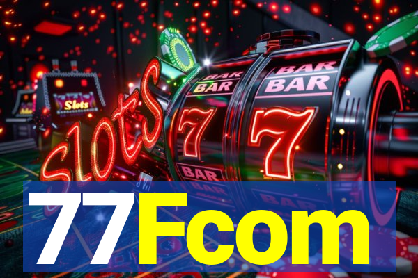 77Fcom