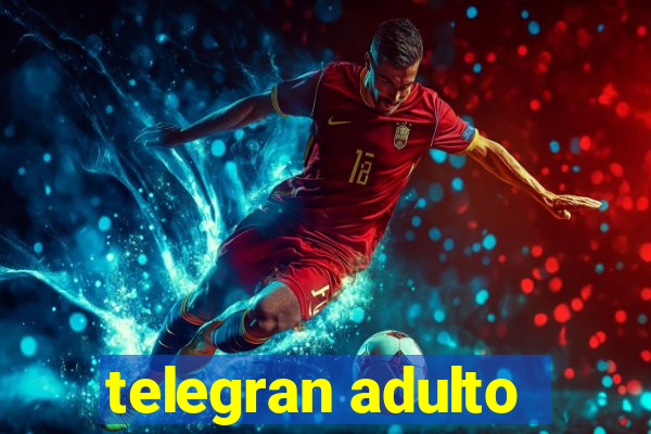telegran adulto