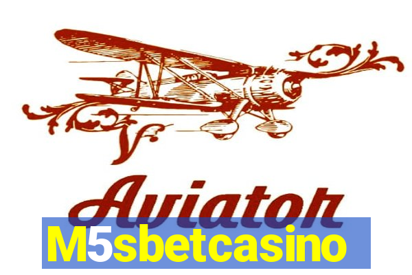 M5sbetcasino