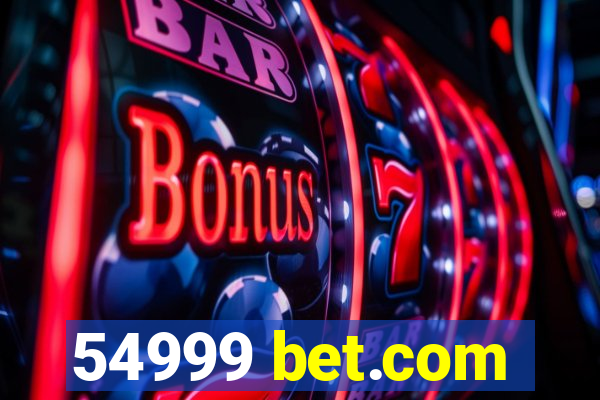 54999 bet.com