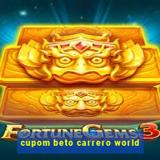 cupom beto carrero world