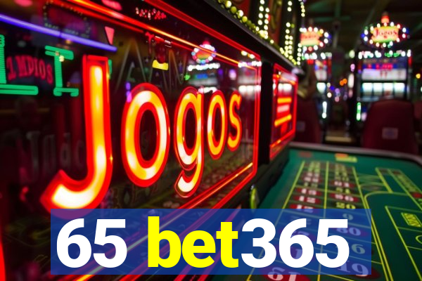 65 bet365