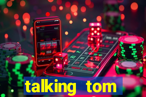 talking tom dinheiro infinito