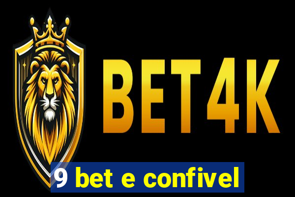 9 bet e confivel