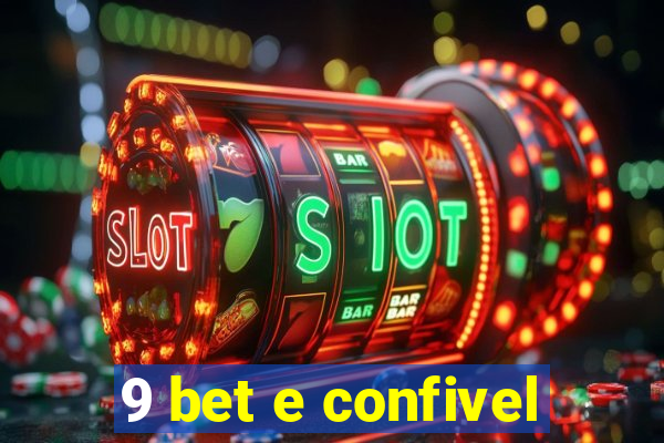9 bet e confivel