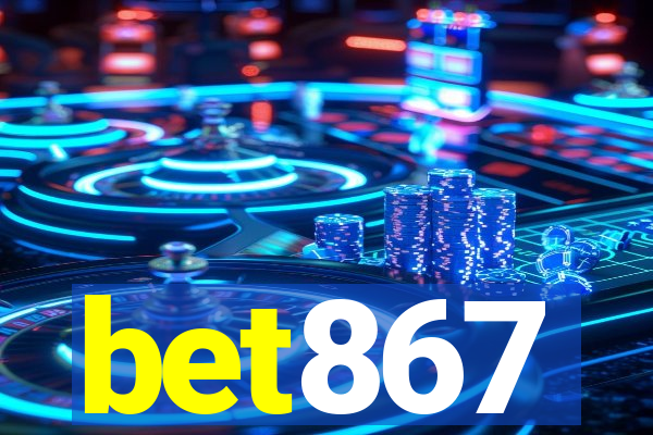bet867