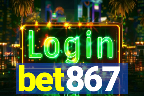 bet867