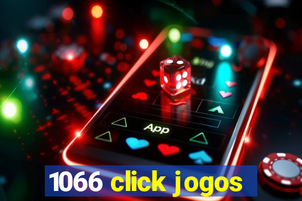 1066 click jogos
