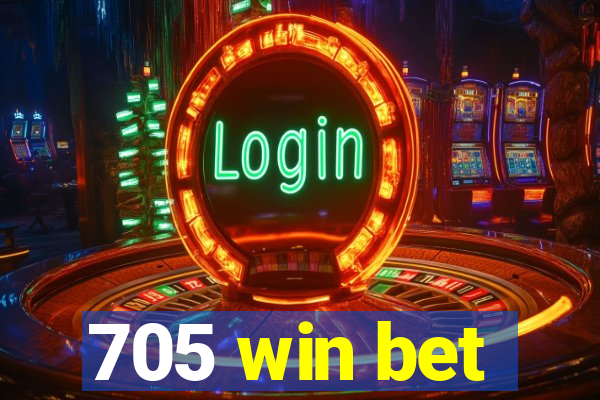 705 win bet