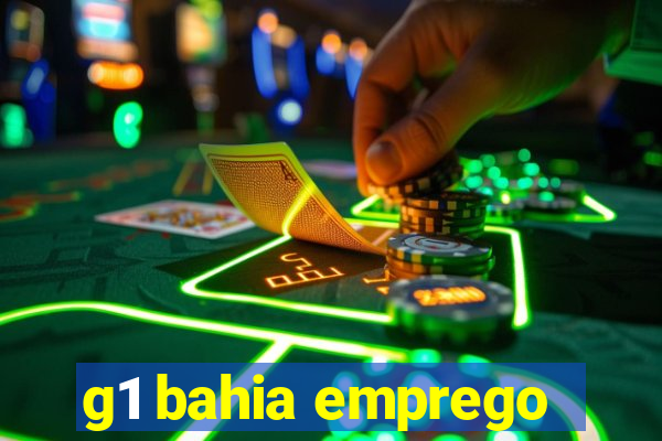 g1 bahia emprego