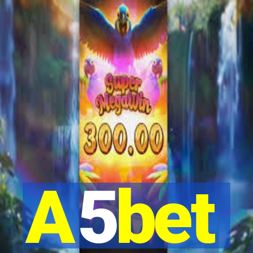 A5bet
