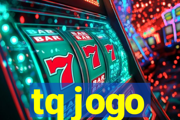 tq jogo