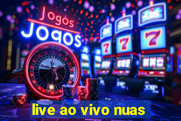 live ao vivo nuas