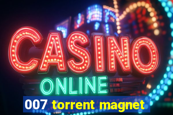 007 torrent magnet