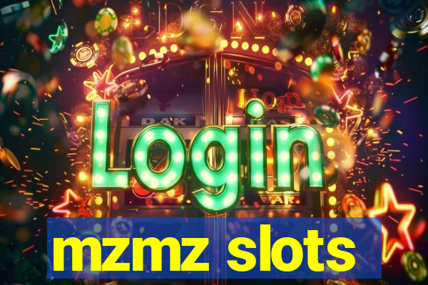mzmz slots