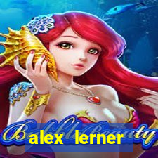 alex lerner jornalista fortuna