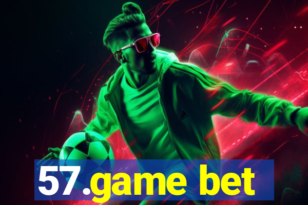 57.game bet