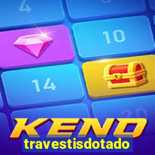 travestisdotados