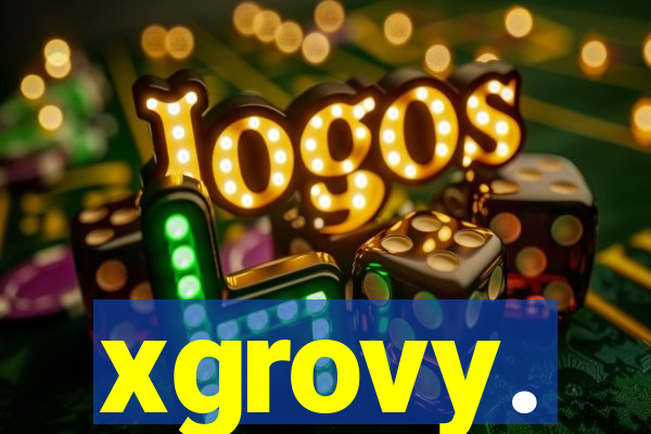 xgrovy.