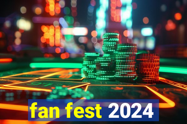 fan fest 2024