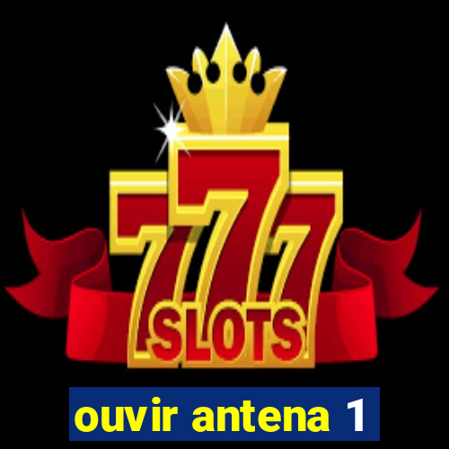 ouvir antena 1