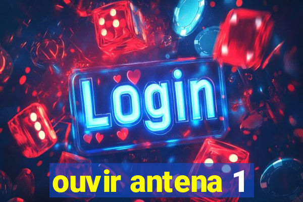 ouvir antena 1