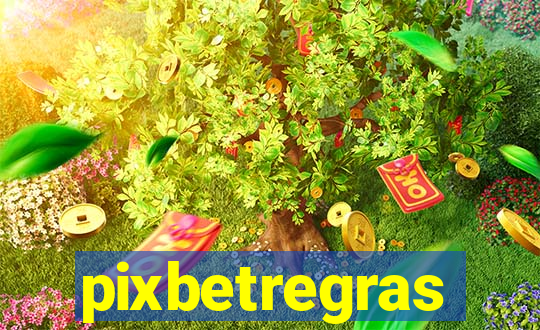 pixbetregras