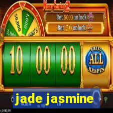 jade jasmine