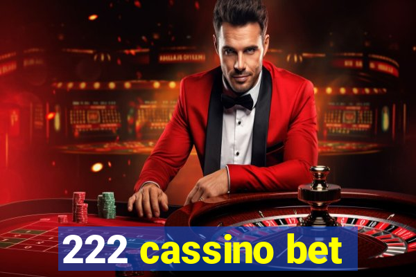 222 cassino bet