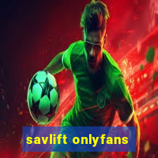 savlift onlyfans