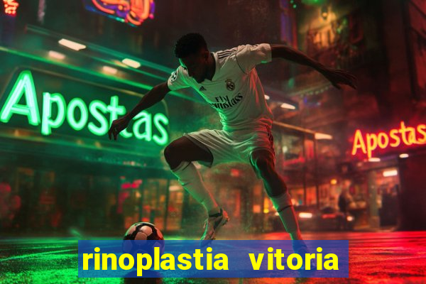 rinoplastia vitoria da conquista