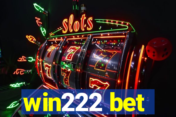 win222 bet