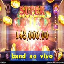band ao vivo gratis multicanais