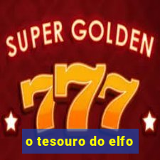 o tesouro do elfo