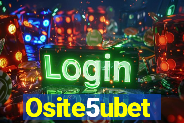 Osite5ubet