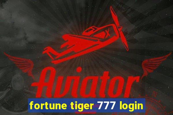 fortune tiger 777 login