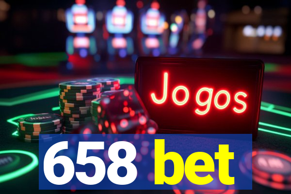 658 bet