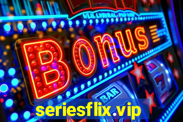 seriesflix.vip