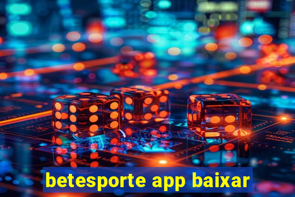 betesporte app baixar